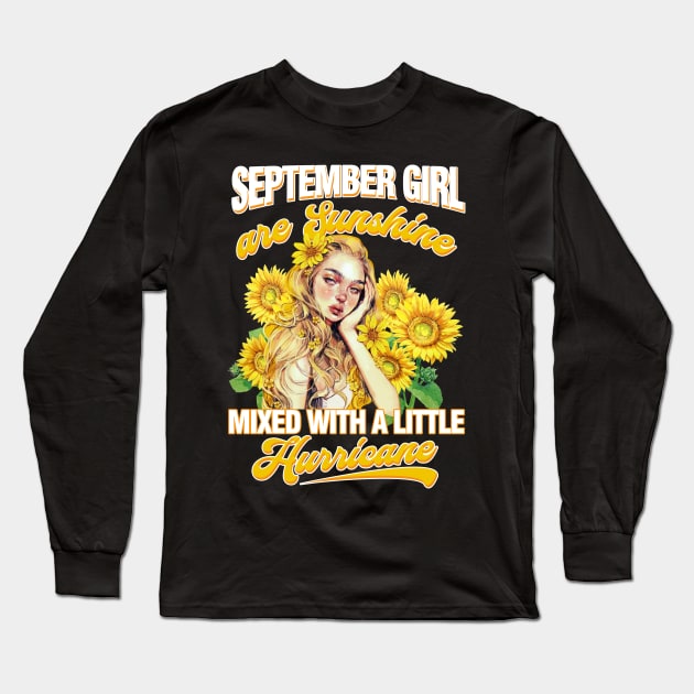 September Girl Sunshine Mixed Hurricane Shirt Cancer Leo Birthday Long Sleeve T-Shirt by Elliottda